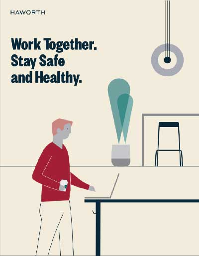 Work Together. Stay Safe and Healthy, by Haworth